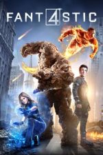 Fantastic Four – Cei Patru Fantastici (2015)