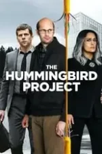The Hummingbird Project (2018)